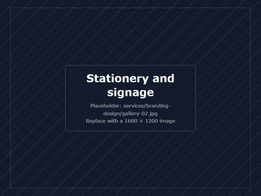 Stationery and signage
