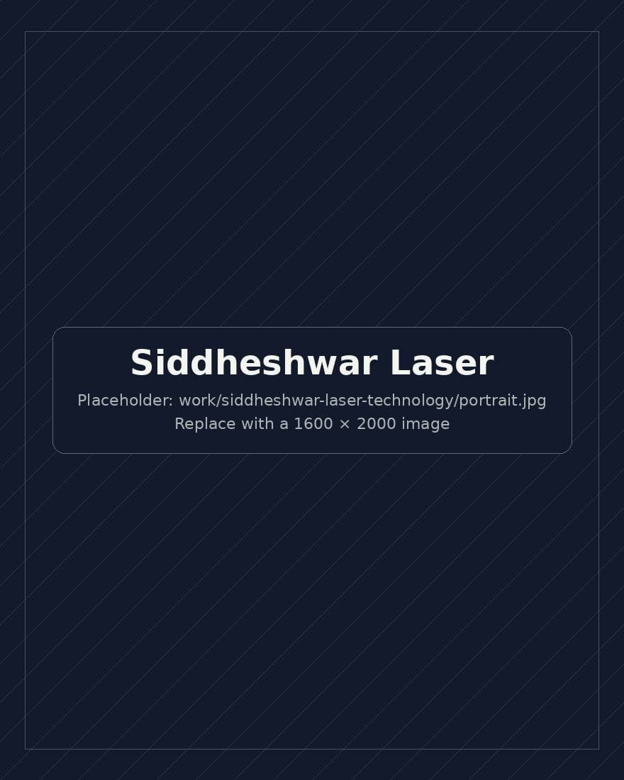 Siddheshwar Laser Technology project